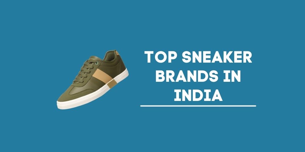 Top Sneaker Brands in India 2023